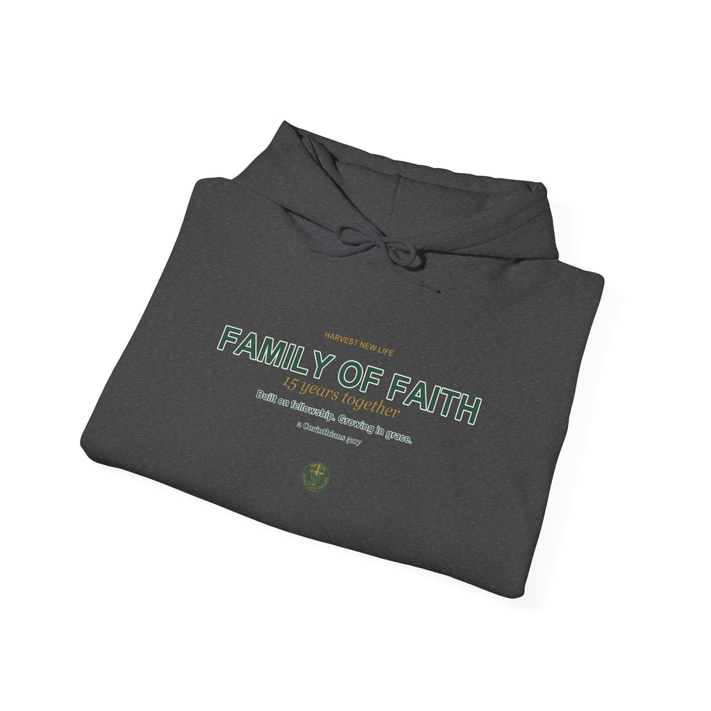 Family of Faith 15th Anniversary Hoodie - New Life Fundraiser