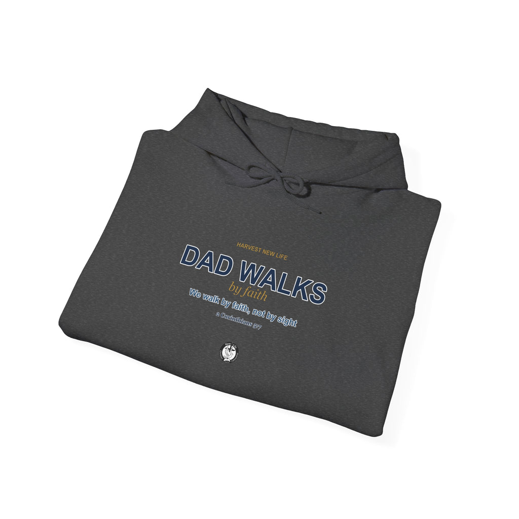 Dad Walks By Faith Hoodie - Christian Fathers Day Gift