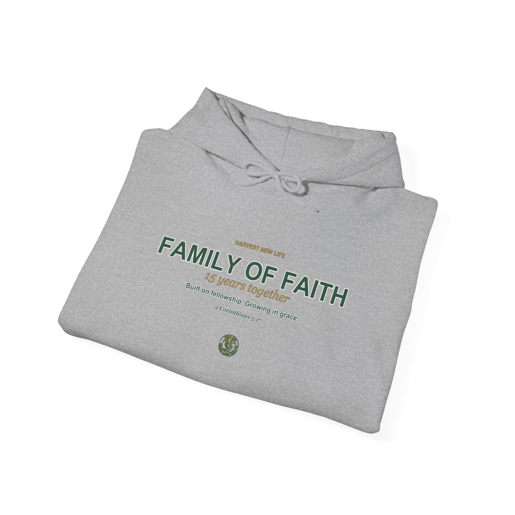 Family of Faith 15th Anniversary Hoodie - New Life Fundraiser