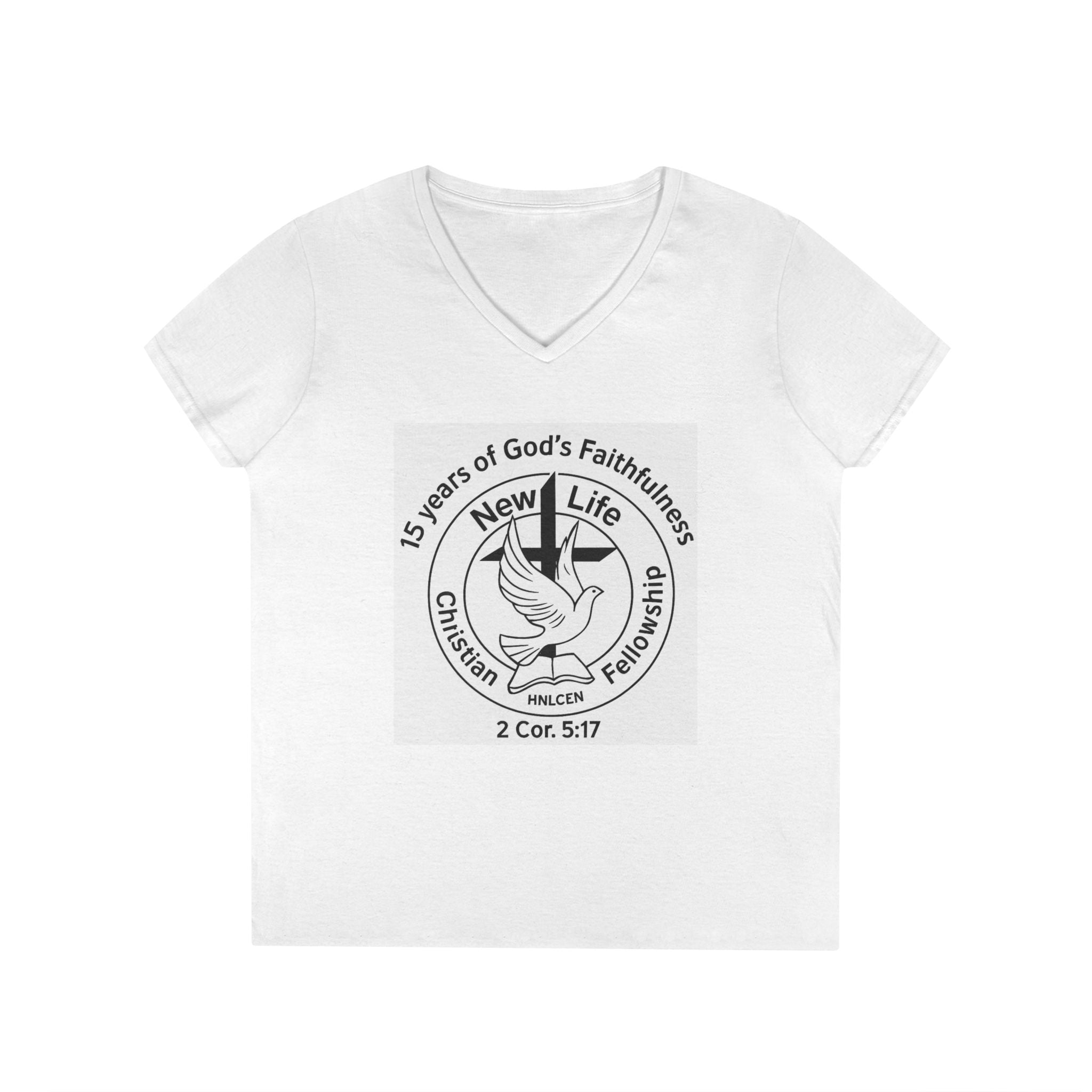 New Life Christian Fellowship 15th Anniversary Ladies' V-Neck T-Shirt — 2 Cor. 5:17