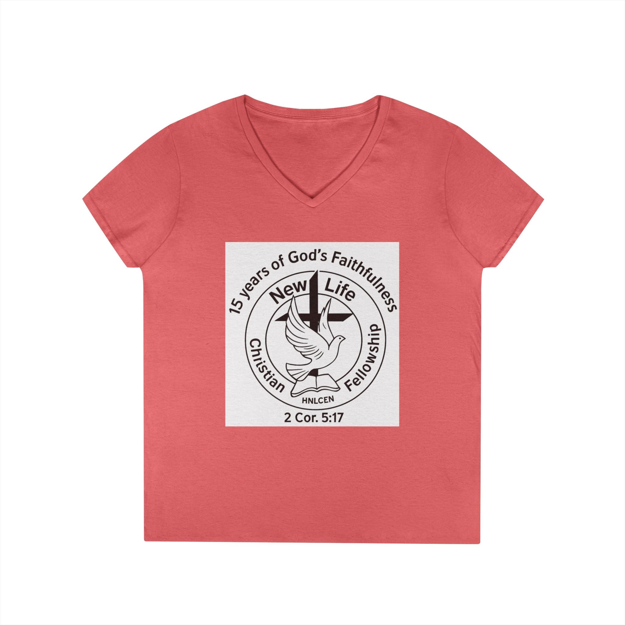 New Life Christian Fellowship 15th Anniversary Ladies' V-Neck T-Shirt — 2 Cor. 5:17