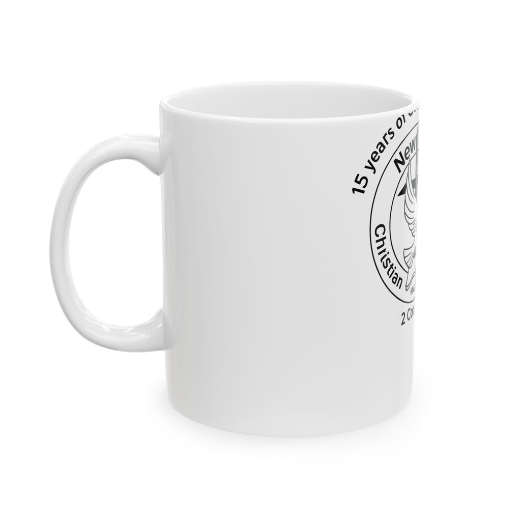 New Life Christian Fellowship 15th Anniversary Ceramic Mug – 2 Cor. 5:17 Coffee Cup