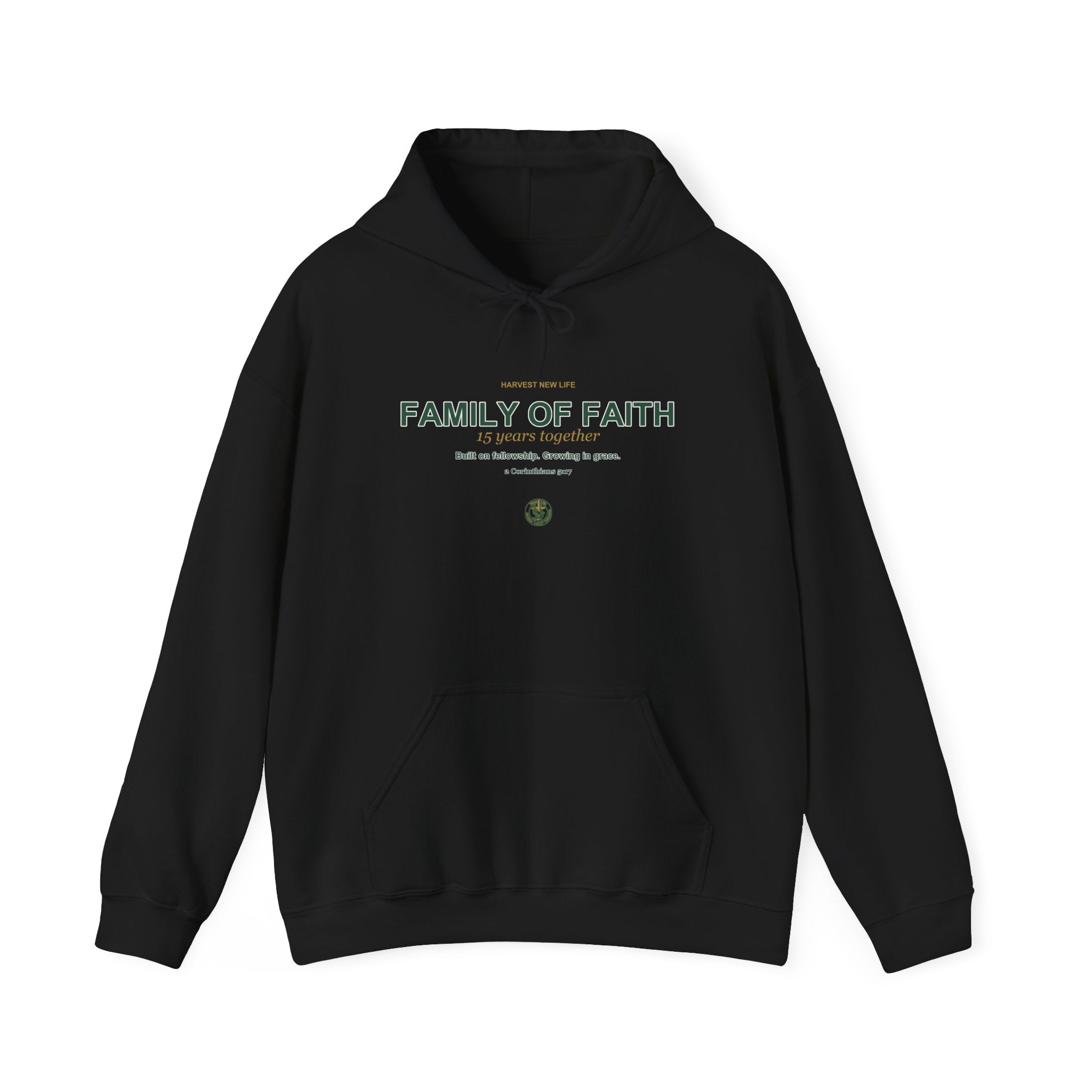 Family of Faith 15th Anniversary Hoodie - New Life Fundraiser