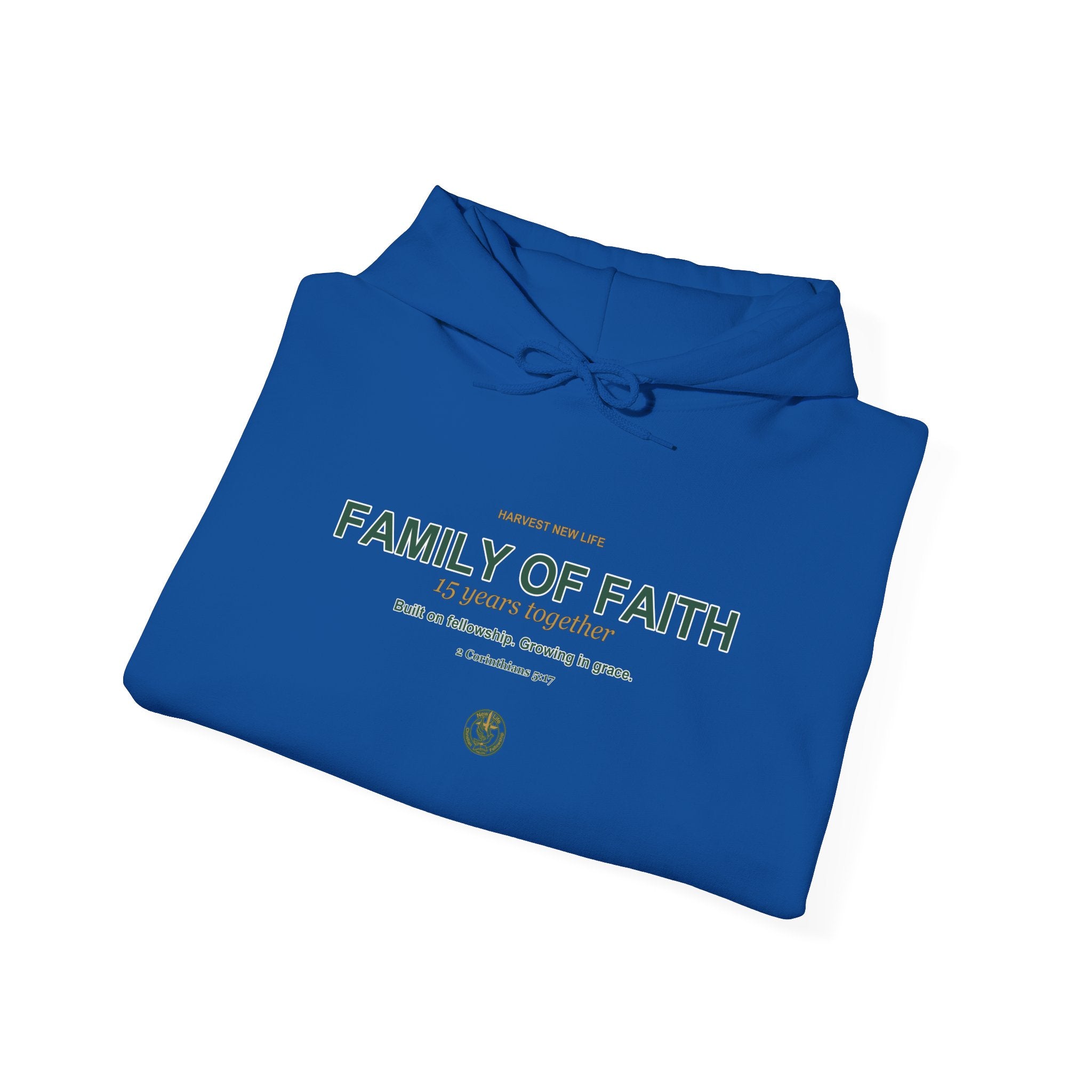 Family of Faith 15th Anniversary Hoodie - New Life Fundraiser