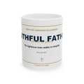 Faithful Father Ceramic Mug - Christian Fathers Day Gift