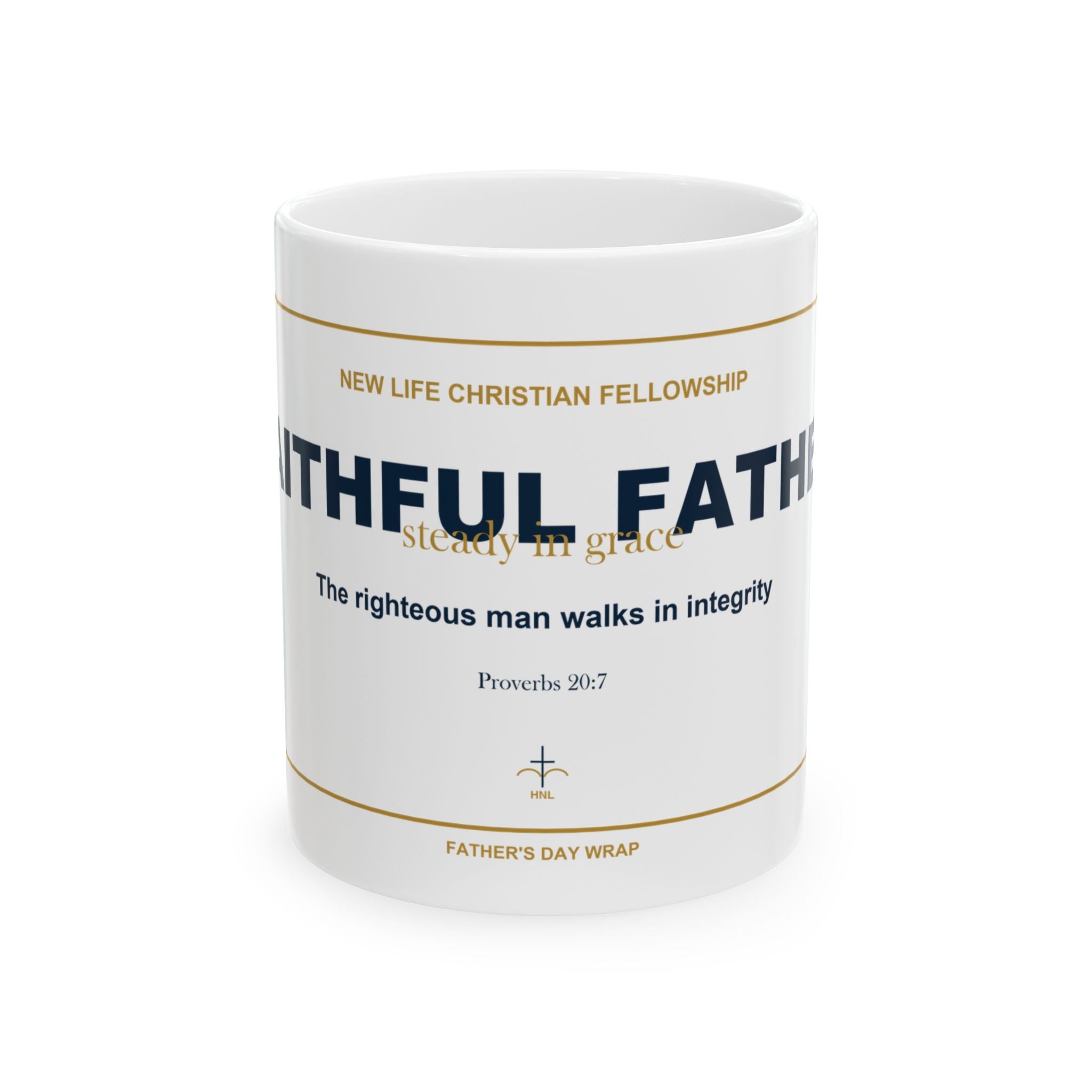 Faithful Father Ceramic Mug - Christian Fathers Day Gift