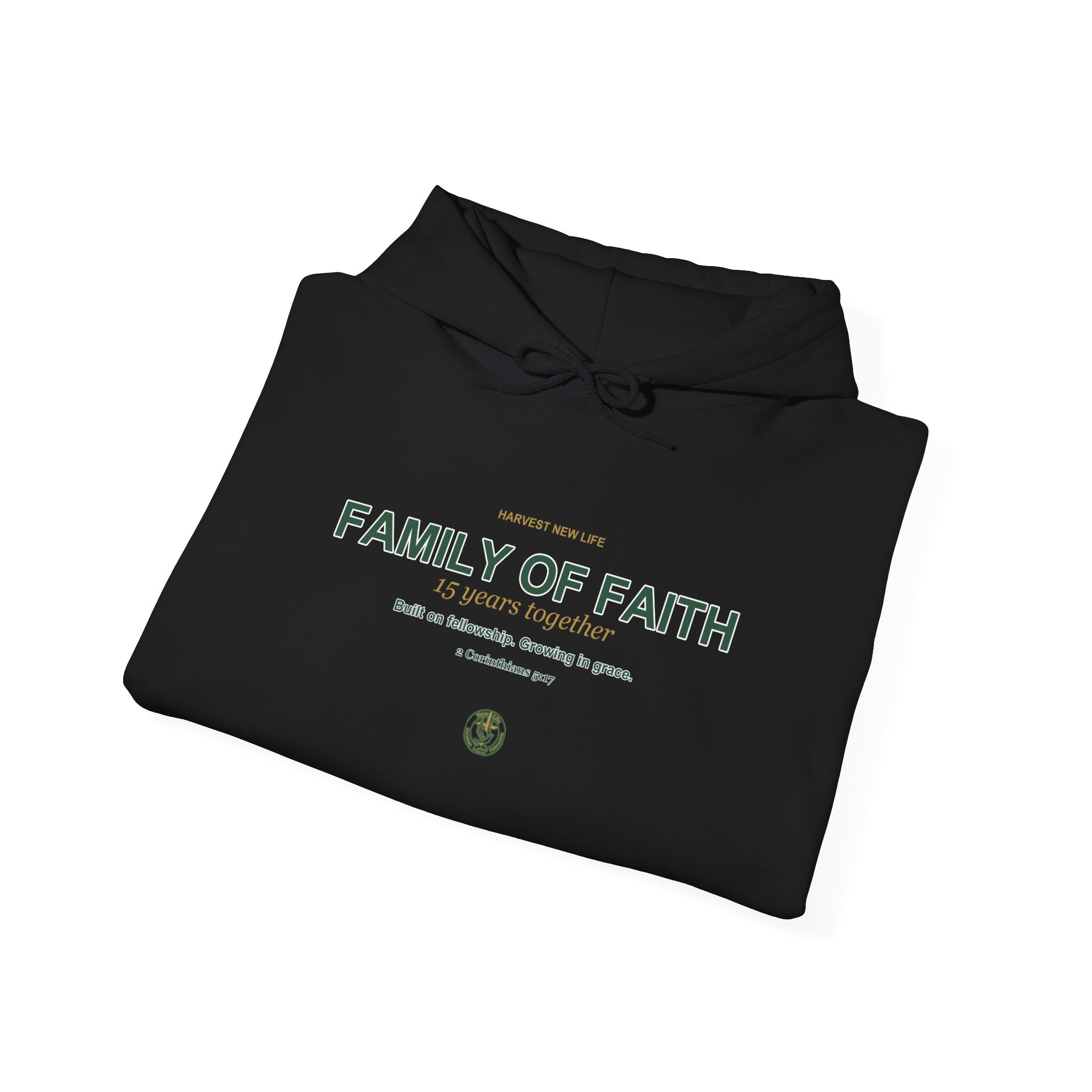 Family of Faith 15th Anniversary Hoodie - New Life Fundraiser