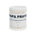 Papa Prays Ceramic Mug - Christian Grandpa Fathers Day Gift