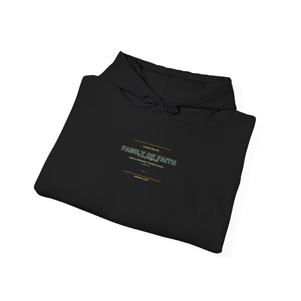 Family of Faith 15th Anniversary Hoodie - New Life Fundraiser