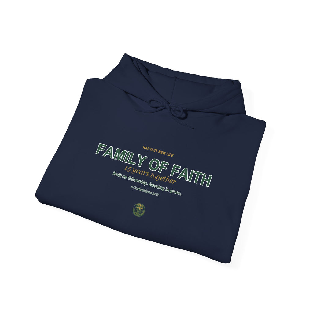 Family of Faith 15th Anniversary Hoodie - New Life Fundraiser