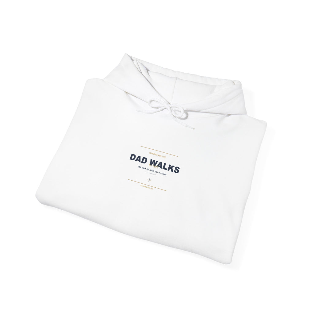 Dad Walks By Faith Hoodie - Christian Fathers Day Gift