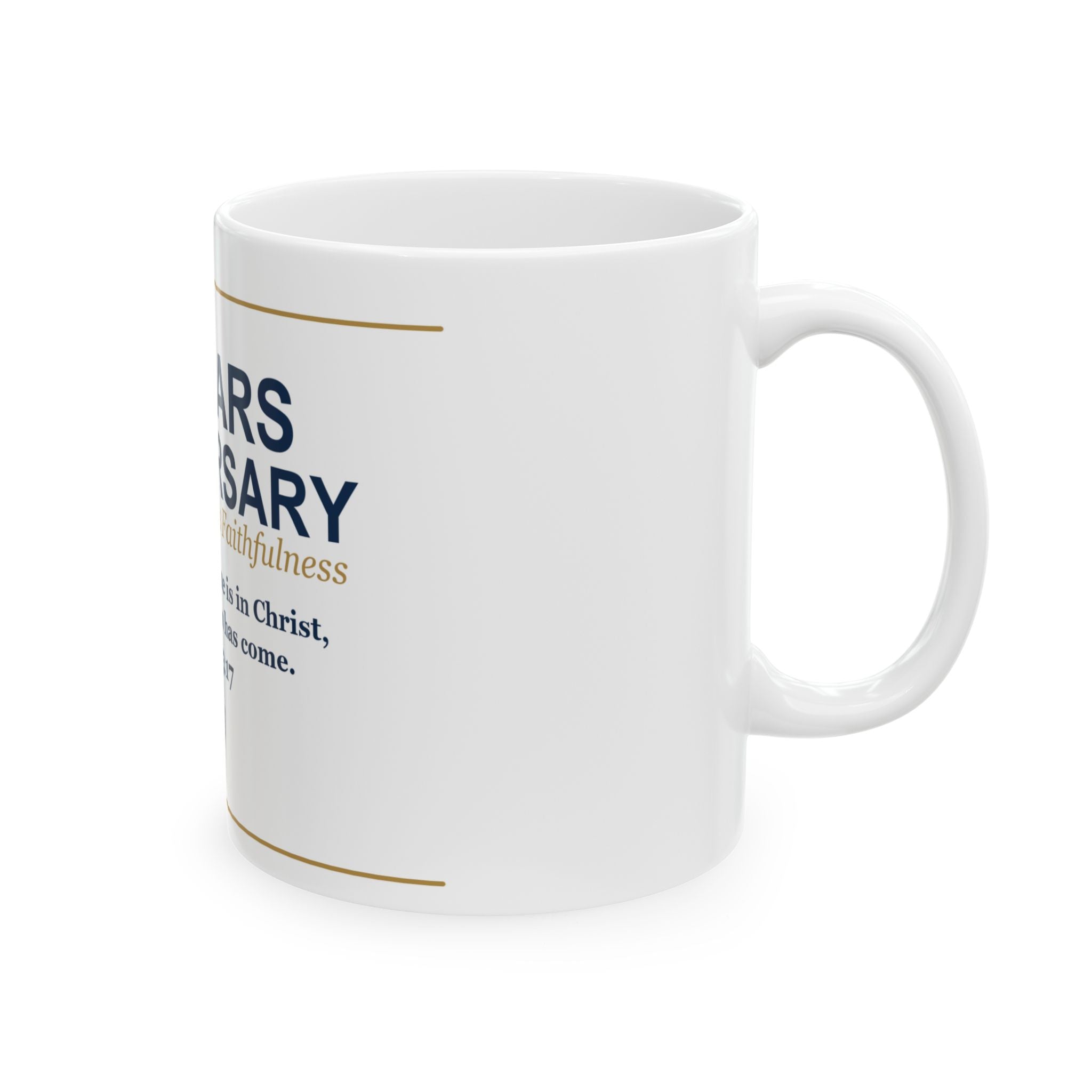 New Life Christian Fellowship 15th Anniversary Ceramic Mug – 2 Cor. 5:17 Coffee Cup