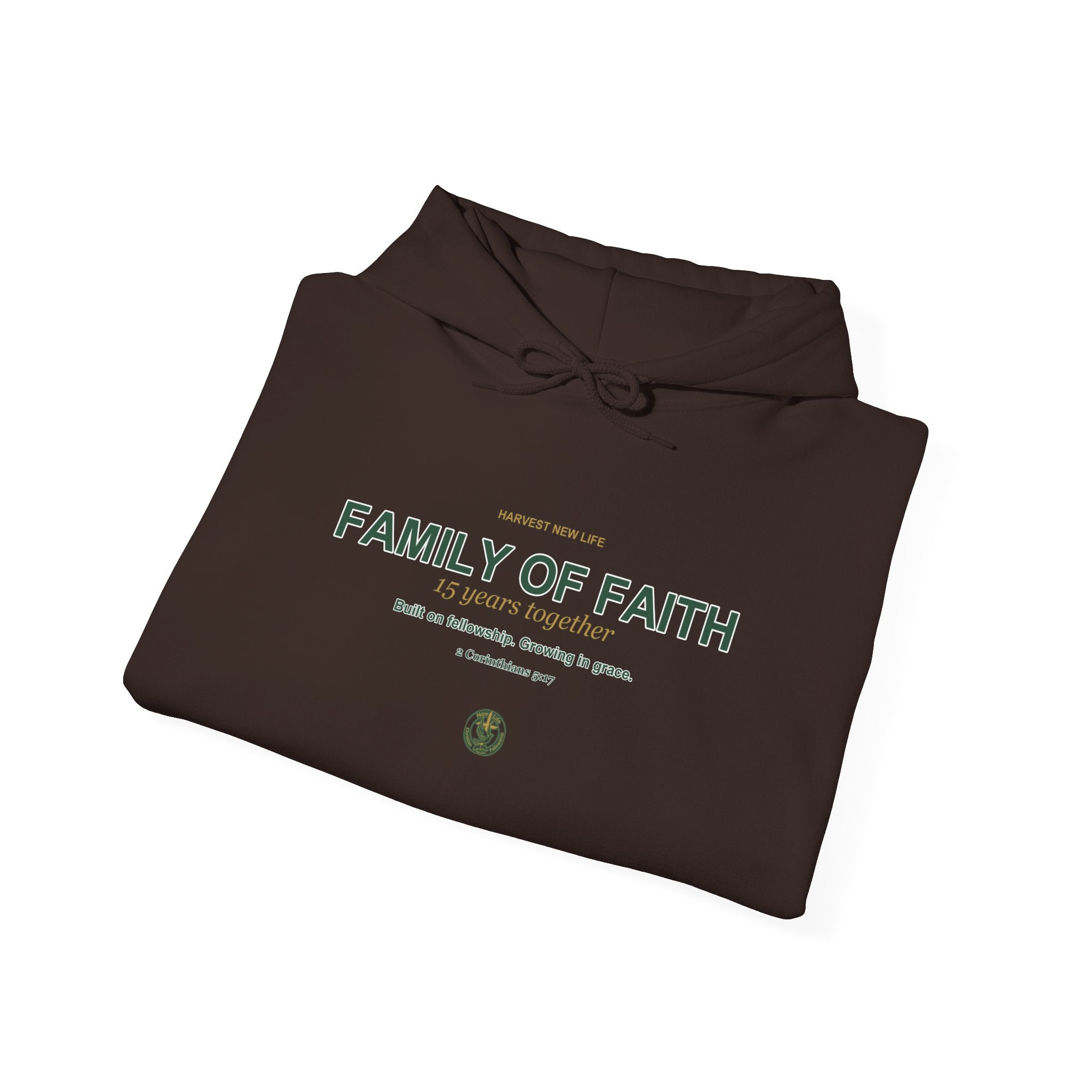 Family of Faith 15th Anniversary Hoodie - New Life Fundraiser