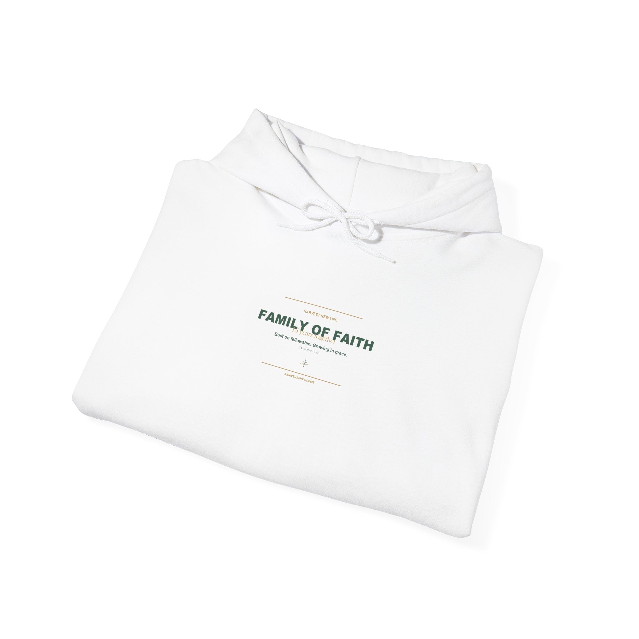 Family of Faith 15th Anniversary Hoodie - New Life Fundraiser