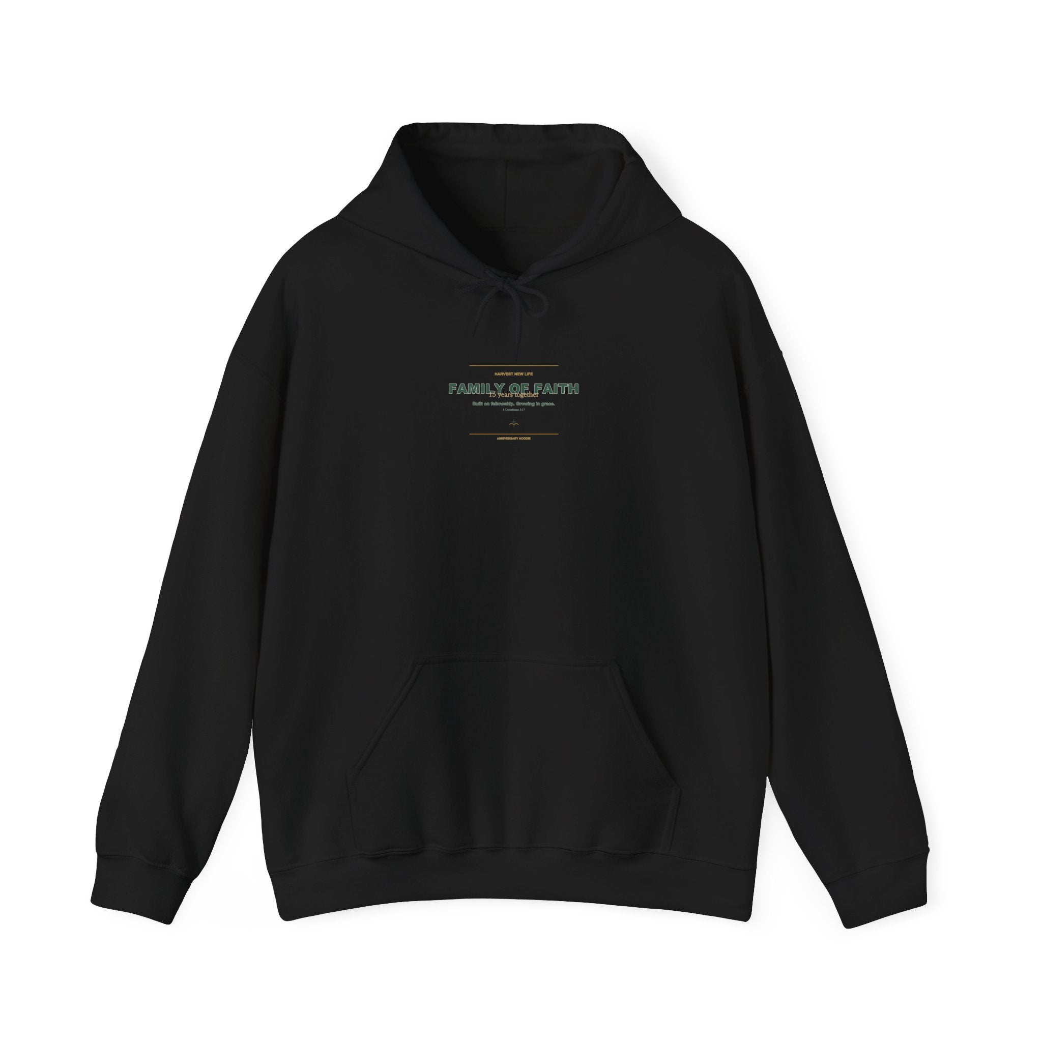 Family of Faith 15th Anniversary Hoodie - New Life Fundraiser