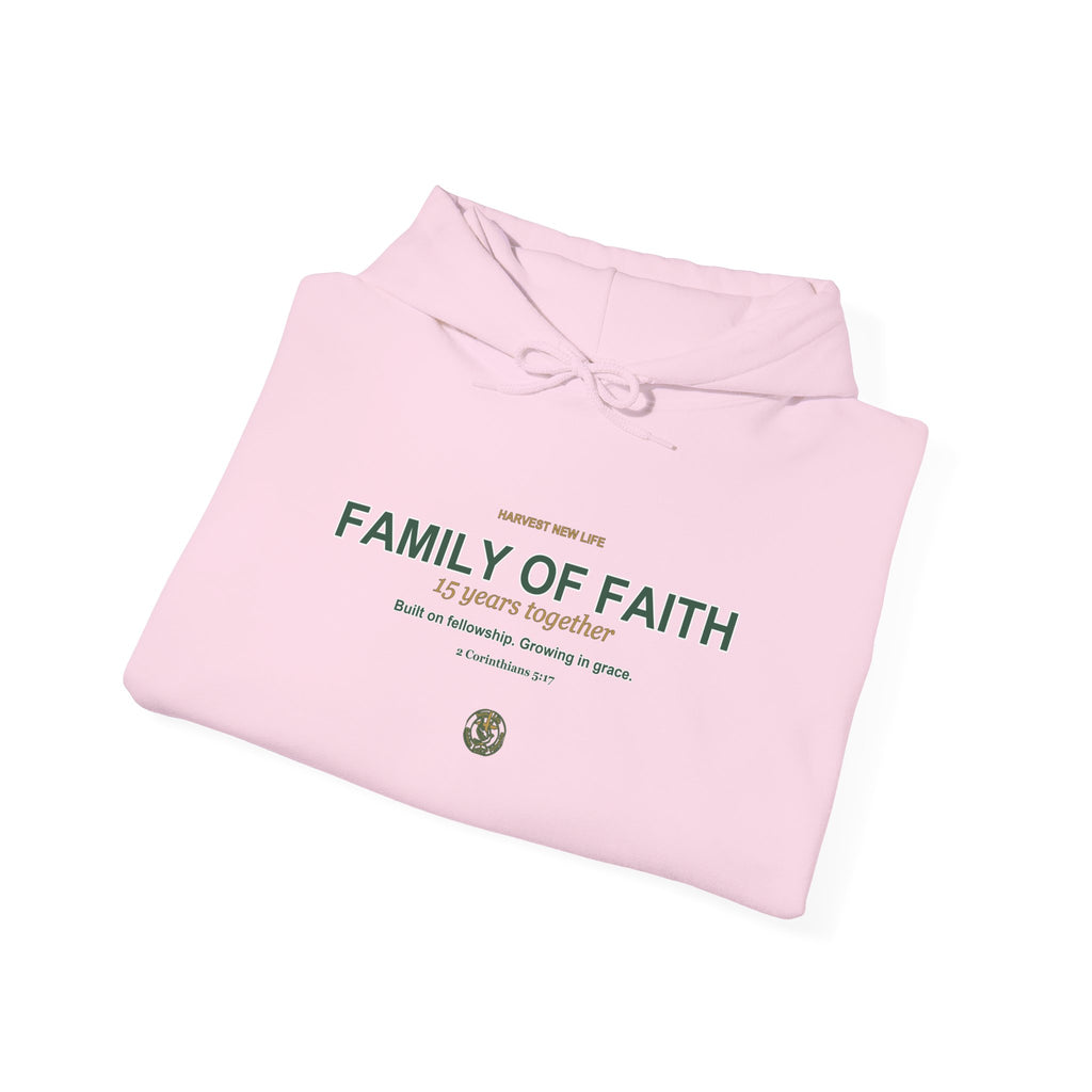 Family of Faith 15th Anniversary Hoodie - New Life Fundraiser