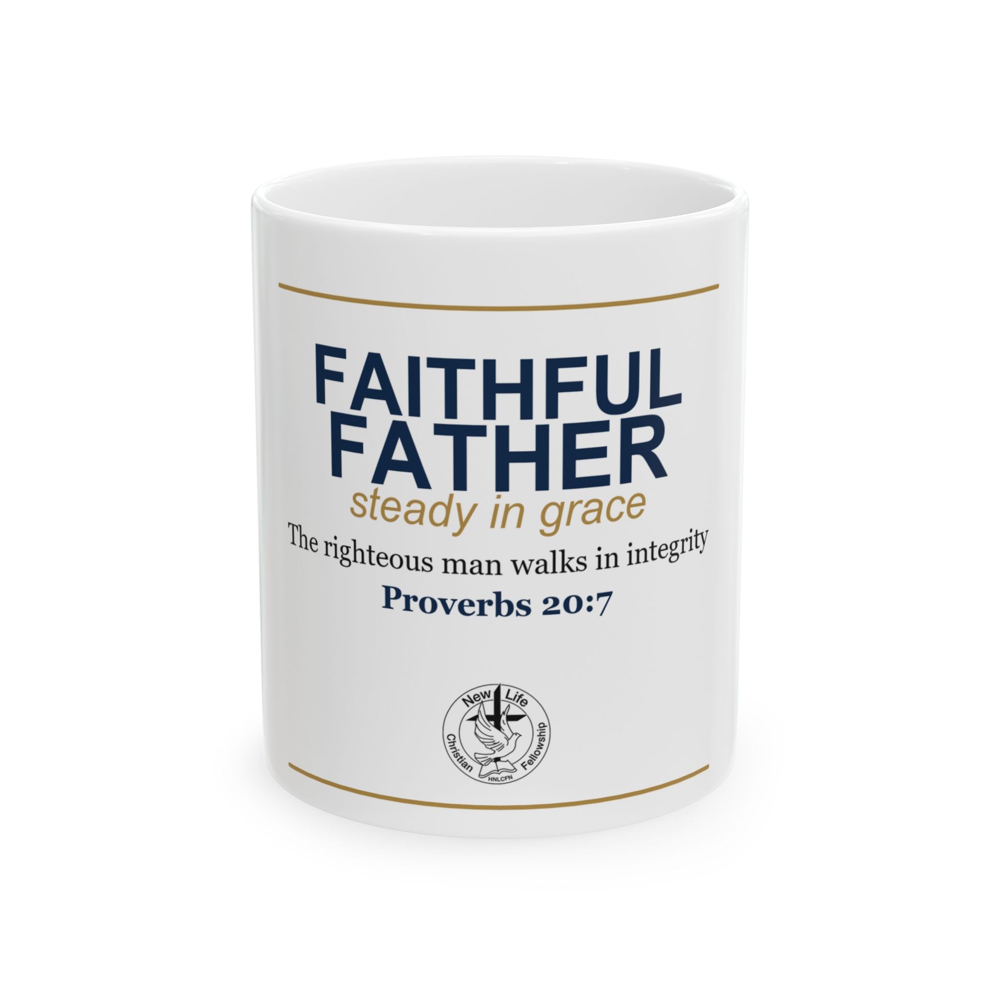 Faithful Father Ceramic Mug - Christian Fathers Day Gift