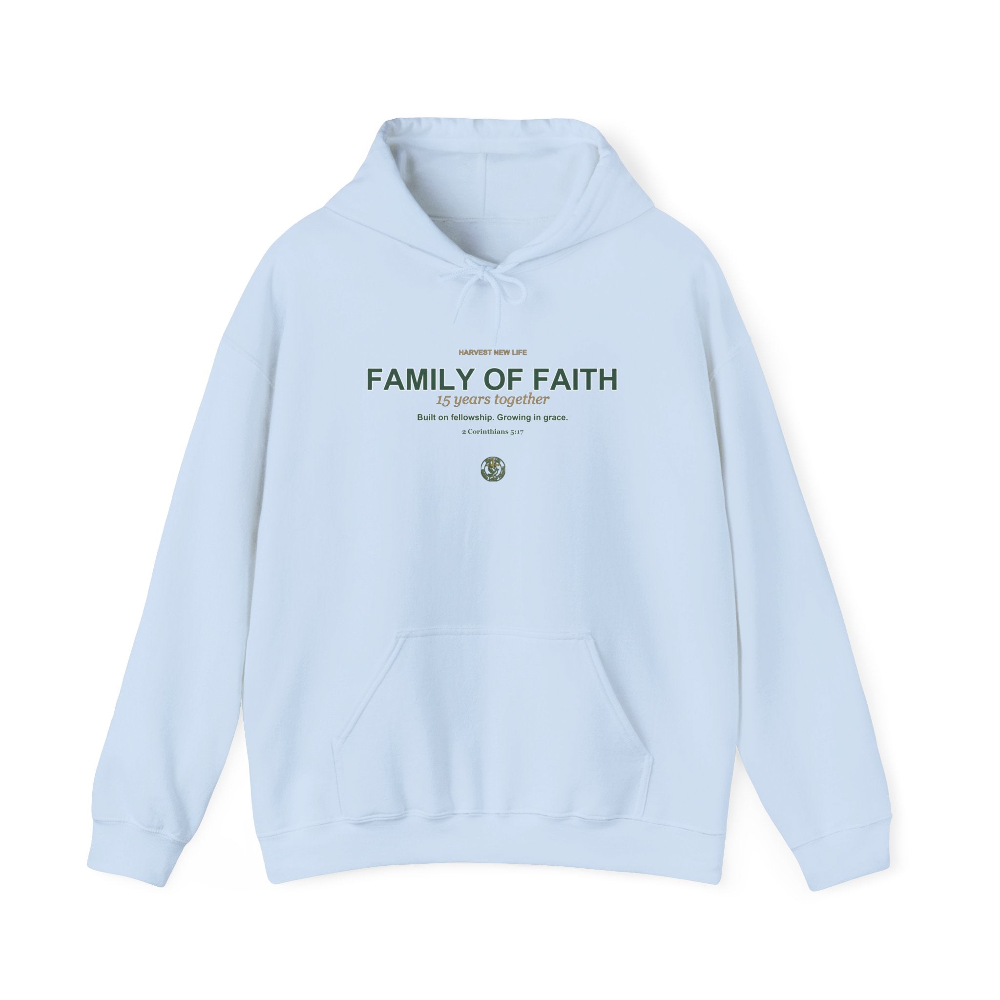 Family of Faith 15th Anniversary Hoodie - New Life Fundraiser