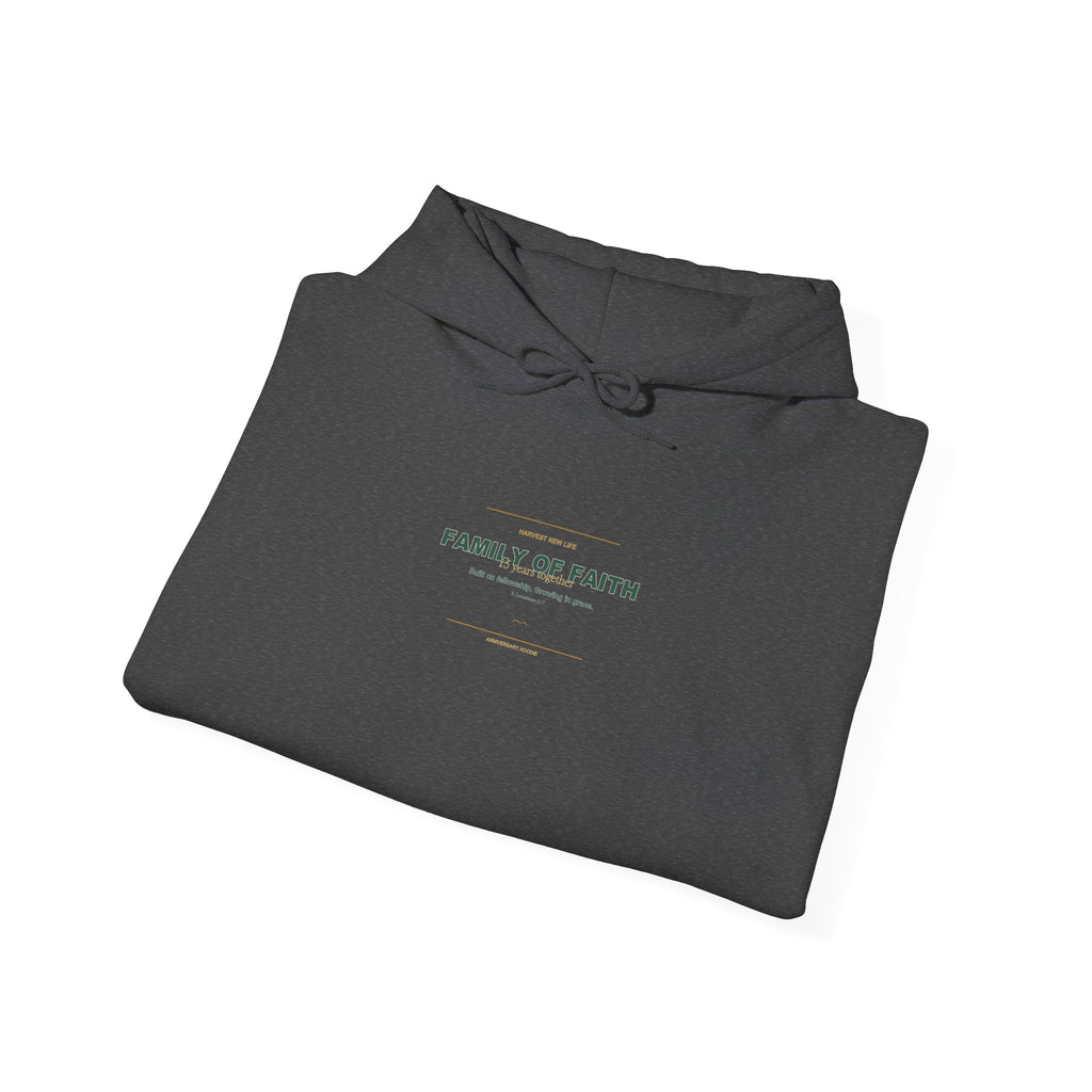 Family of Faith 15th Anniversary Hoodie - New Life Fundraiser