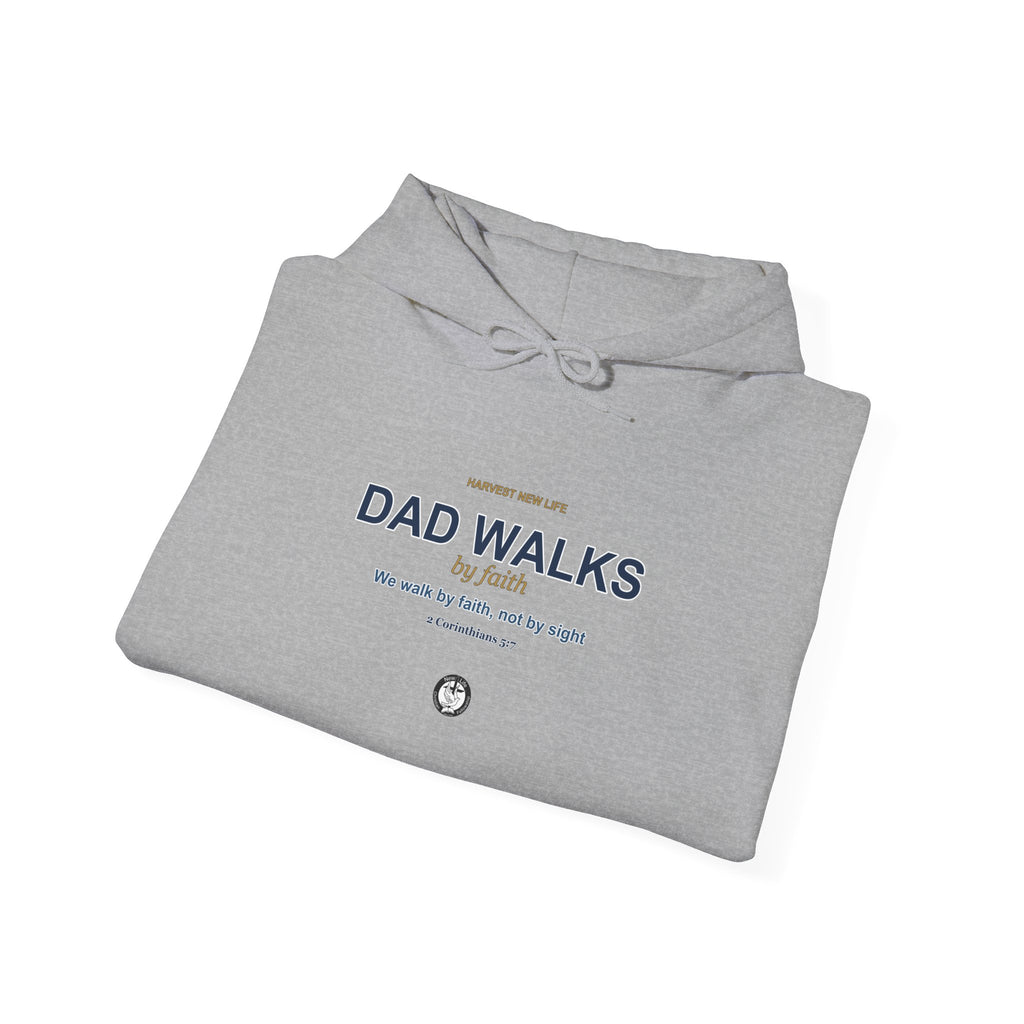 Dad Walks By Faith Hoodie - Christian Fathers Day Gift