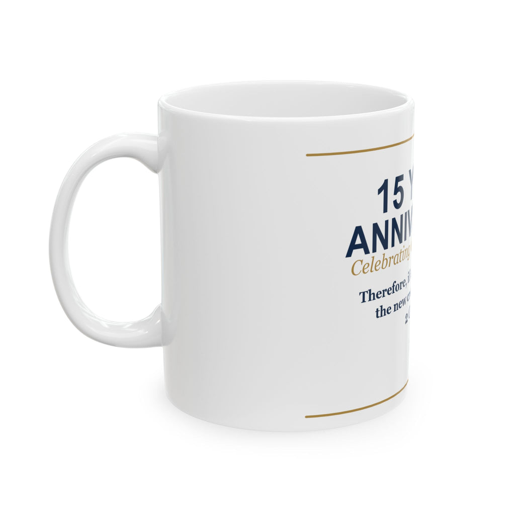 New Life Christian Fellowship 15th Anniversary Ceramic Mug – 2 Cor. 5:17 Coffee Cup